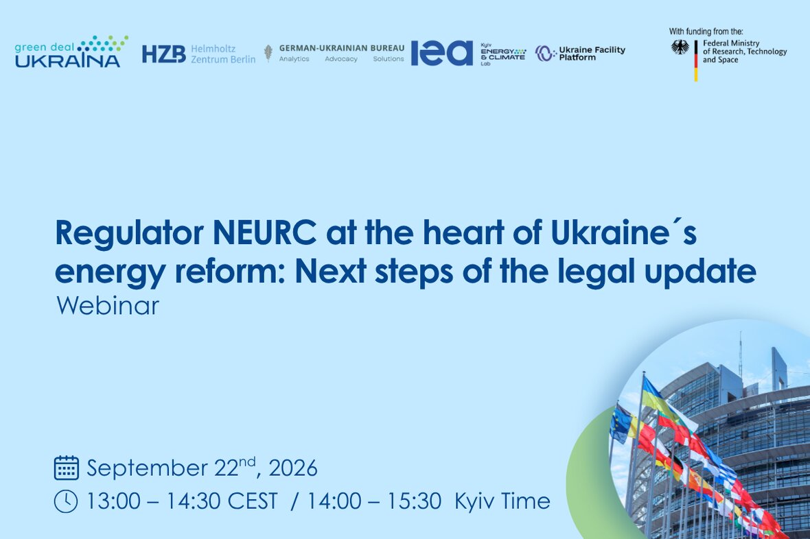 Regulator NEURC at the heart of Ukraine´s energy reform: Next steps of the legal update