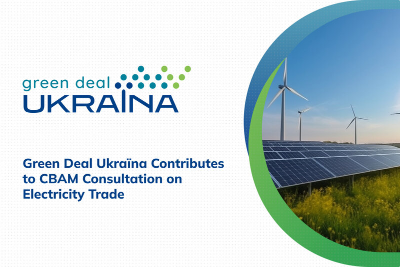 Green Deal Ukraїna Contributes to CBAM Consultation on Electricity Trade