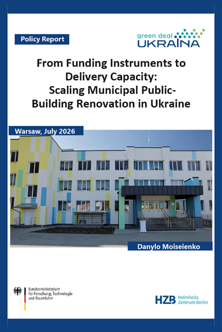 From Funding Instruments to  Delivery Capacity: Scaling Municipal Public Building Renovation in Ukraine